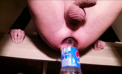 Stretching my asshole with a 1.5L Pepsi bottle